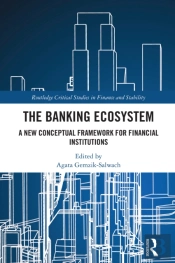 The Banking Ecosystem