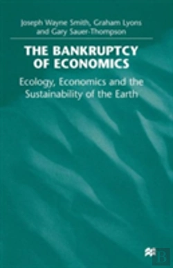 Bertrand.pt - The Bankruptcy Of Economics: Ecology, Economics And The Sustainability Of The Earth