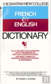 The Bantam New College French & English Dictionary