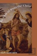 The Baptism Of Jesus The Christ
