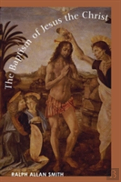 Bertrand.pt - The Baptism Of Jesus The Christ