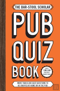 Bertrand.pt - The Bar-Stool Scholar Pub Quiz Book