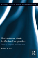 The Barbarian North In Medieval Imagination