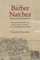 The Barber Of Natchez Reconsidered