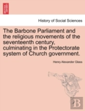 The Barbone Parliament And The Religious