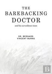 The Barebacking Doctor