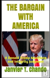 The Bargain With America: A Donald Trump