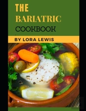 The Bariatric Cookbook