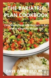 The Bariatric Plan Cookbook