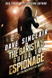 The Barista'S Guide To Espionage