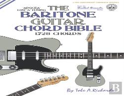 The Baritone Guitar Chord Bible: Low 'A'