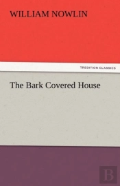The Bark Covered House