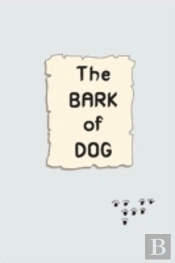 The Bark Of Dog
