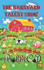 The Barnyard Talent Show