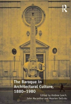 Bertrand.pt - The Baroque In Architectural Culture, 1880-1980