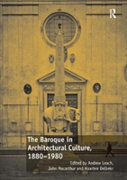 Bertrand.pt - The Baroque In Architectural Culture, 1880-1980