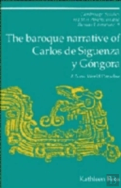 Bertrand.pt - The Baroque Narrative Of Carlos De Siguenza Y Gongora