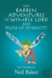 The Barren Adventures  Of Wimble Lord  A