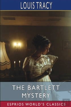 Bertrand.pt - The Bartlett Mystery (Esprios Classics)