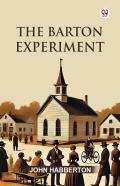 The Barton Experiment (Edition1)