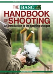 The Basc Handbook Of Shooting