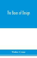 The Bases Of Design