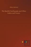 The Bashful Earthquake And Other Fables And Verses