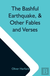 The Bashful Earthquake,   Other Fables A