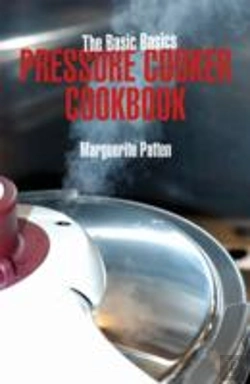 Bertrand.pt - The Basic Basics Pressure Cooker Cookbook