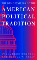 The Basic Symbols Of The American Political Tradition