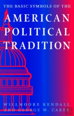 Bertrand.pt - The Basic Symbols Of The American Political Tradition