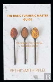 The Basic Turmeric Master Guide For Beginners