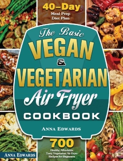 Bertrand.pt - The Basic Vegan & Vegetarian Air Fryer Cookbook