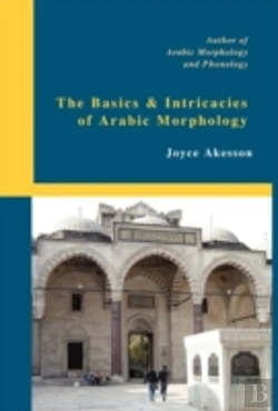 Bertrand.pt - The Basics & Intricacies Of Arabic Morphology