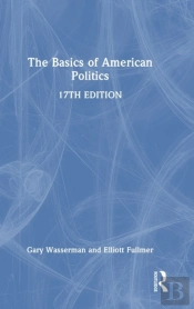 The Basics Of American Politics