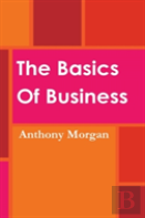 The Basics Of Business