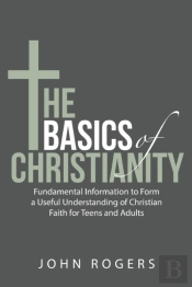 The Basics Of Christianity