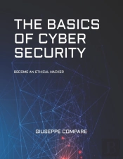 The Basics Of Cyber Security