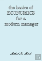 The Basics Of Economics For A Modern Man