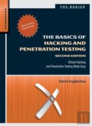 The Basics Of Hacking And Penetration Testing