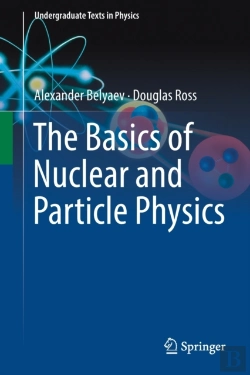 Bertrand.pt - The Basics Of Nuclear And Particle Physics