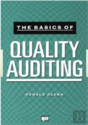 The Basics Of Quality Auditing
