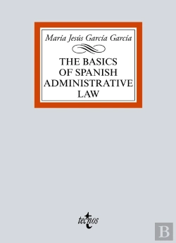Bertrand.pt - The Basics Of Spanish Administrative Law