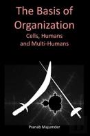 The Basis Of Organization