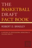 The Basketball Draft Fact Book