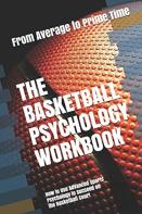 The Basketball Psychology Workbook