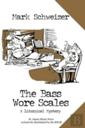 The Bass Wore Scales