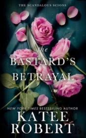 The Bastard'S Betrayal