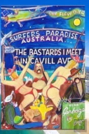 The Bastards I Meet In Cavill Ave