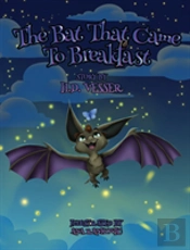 The Bat That Came To Breakfast